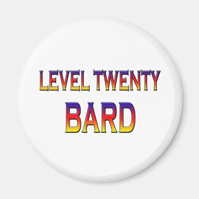 Level twenty Bard Magnet (Front)