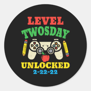 Level Twosday Unlocked 2-22-22 Gamer Twos Day 2022 Classic Round Sticker