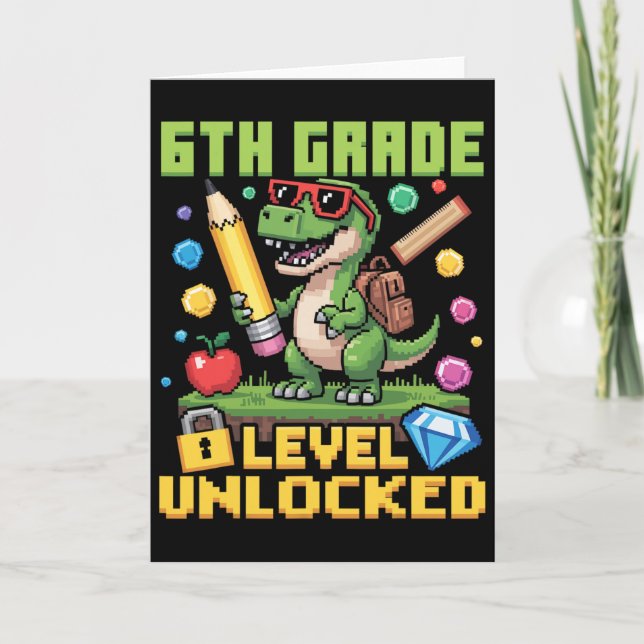 Level Unlocked 6th Grade Dinosaur Ck To School Gam Card (Front)