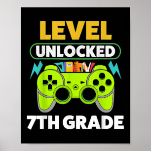 Level Unlocked 7th Grade Gamer Back To School Firs Poster