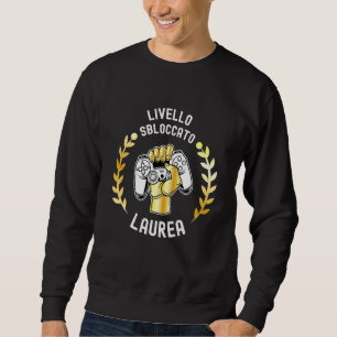 Level Unlocked Degree University Student Alumni Ga Sweatshirt