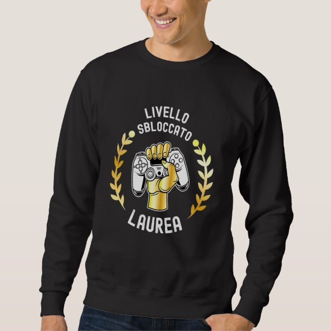 Level Unlocked Degree University Student Alumni Ga Sweatshirt (Front)
