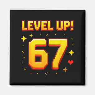 Level Up 67 Funny Gaming 6 7 Meme Gen Alpha Slang  Magnet