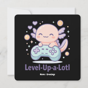 Level-Up-a-Lotl Cute Gamer Axolotl Kawaii Cozy  Invitation