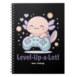 Level-Up-a-Lotl Cute Gamer Axolotl Kawaii Cozy Notebook