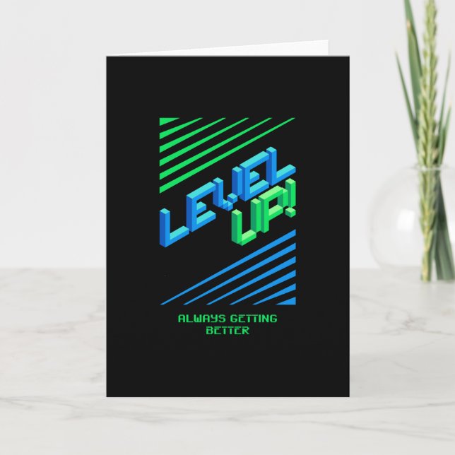 LEVEL UP - Always getting better Gaming Card (Front)