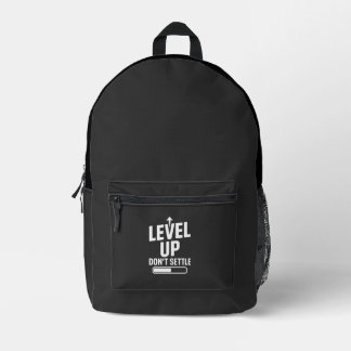 Level up don't settle printed backpack