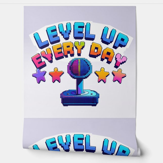 Level Up Every Day Wallpaper (Unrolling)