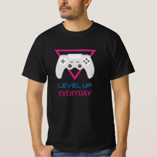 Level Up Everyday Gamer T-Shirt