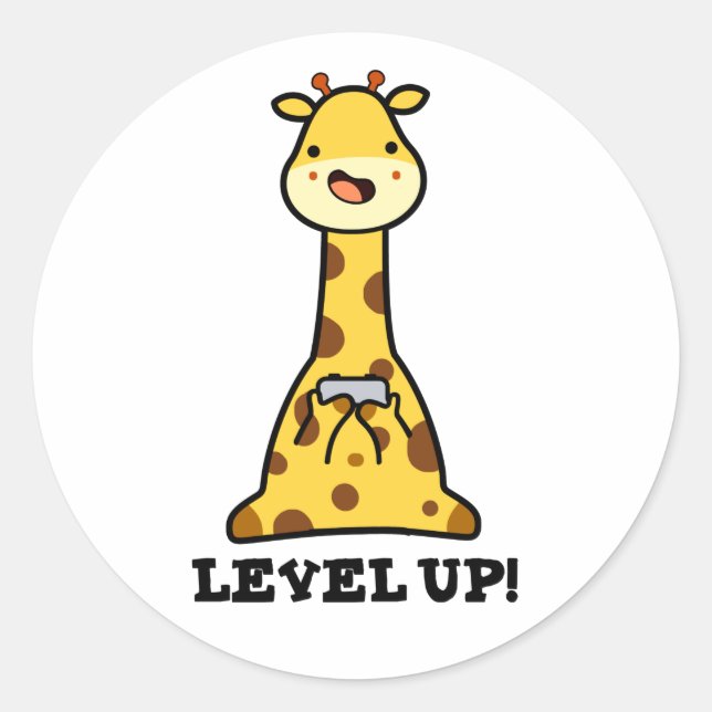 Level Up Funny Giraffe Pun  Classic Round Sticker (Front)