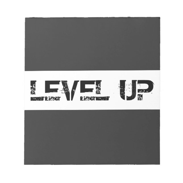 Level Up Inspirational / Motivational Saying Notepad (Front)