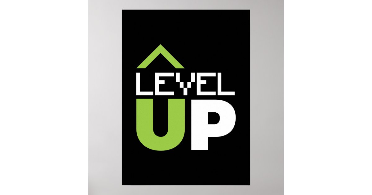 Level Up, Motivational Video Game, Gamer, Gaming Poster | Zazzle