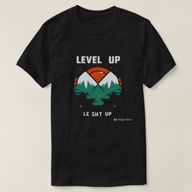 Level Up Nature Graphic T-Shirt  (Design Front)