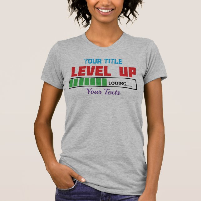 Level Up text with green loading progress T-Shirt (Front)