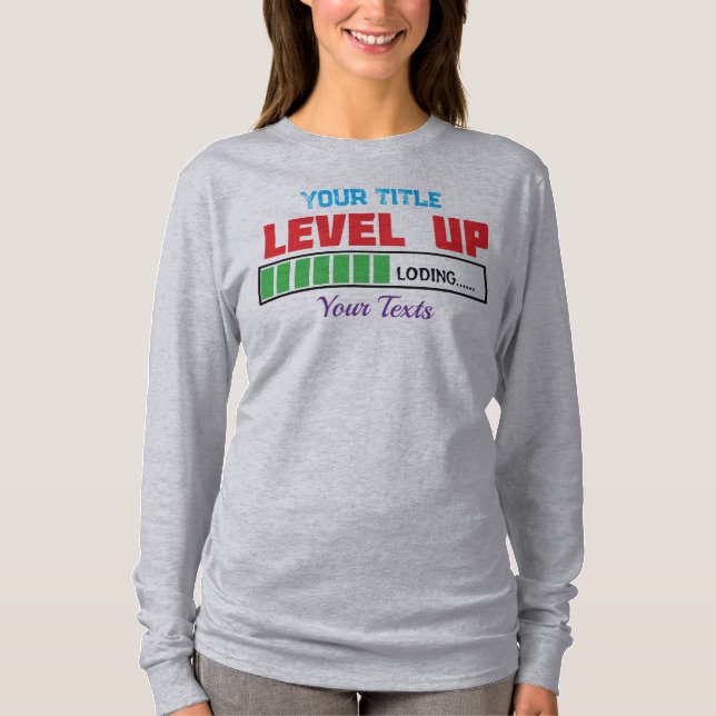 Level Up text with green loading progress T-Shirt (Front)
