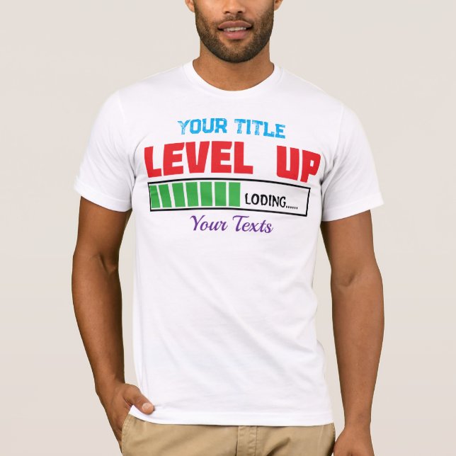 Level Up text with green loading progress T-Shirt (Front)