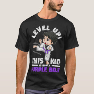 Level Up This Kid Is Now A Purple Belt Karate Mart T-Shirt