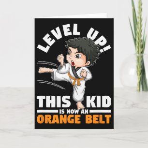 Level Up This Kid Is Now An Orange Belt Karate Mar Card