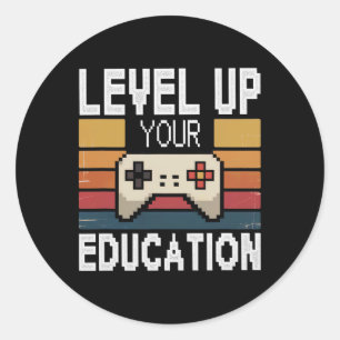 Level Up Your Education Video Gamer Unlock In Prog Classic Round Sticker