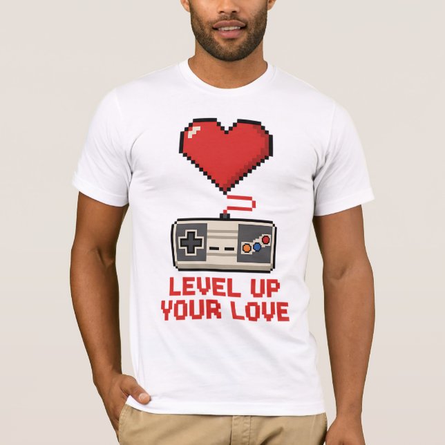 Level Up Your Love, Retro Pixel Gaming Design T-Shirt (Front)