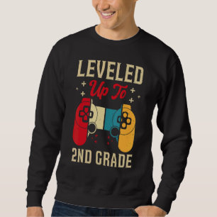 Leveled Up To 2nd Grade Gamer Back To School First Sweatshirt