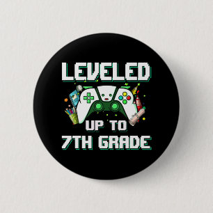 Leveled Up To 7th Grade Gamer Back To School Boys 6 Cm Round Badge