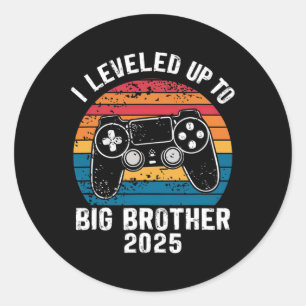 Leveled Up To Big Brother 2025 Funny Gamer Vintage Classic Round Sticker