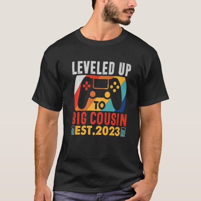 Leveled Up To Big Cousin 2023 Gaming Pregnancy Ann T-Shirt (Front)