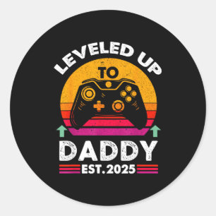 Leveled Up To Daddy 2025 Vintage Promoted To Daddy Classic Round Sticker
