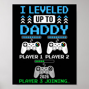 Leveled Up To Daddy Again Funny Funny Gamer Dad Es Poster