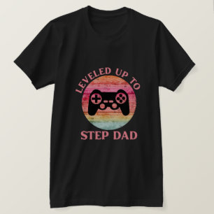 Leveled Up To Step Dad Gaming T-Shirt