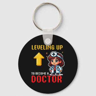 Leveling Up Doctor Ck To School Funny Gamer Girls  Key Ring