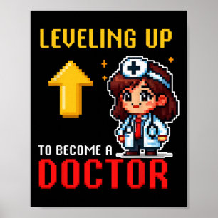Leveling Up Doctor Ck To School Funny Gamer Girls  Poster