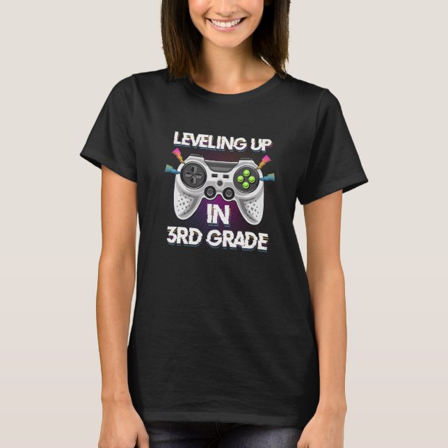 Leveling Up In 3rd Third Grade Video Gaming Tees S (Front)