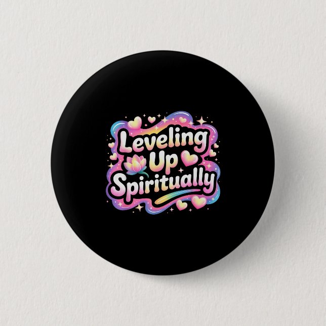 Leveling Up Sritually Mindfulness Meditation  6 Cm Round Badge (Front)