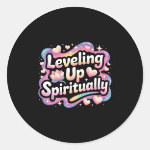 Leveling Up Sritually Mindfulness Meditation  Classic Round Sticker
