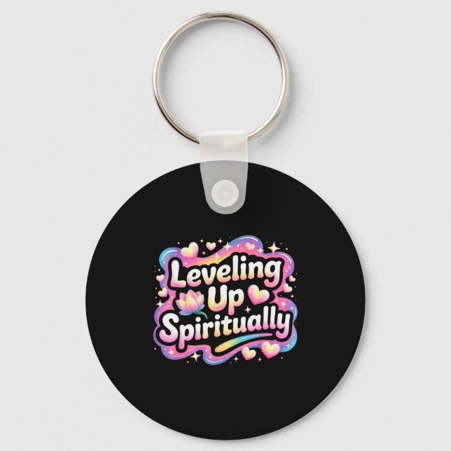 Leveling Up Sritually Mindfulness Meditation  Key Ring (Front)