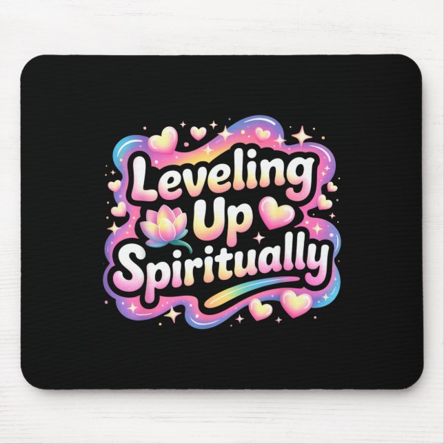 Leveling Up Sritually Mindfulness Meditation  Mouse Pad (Front)