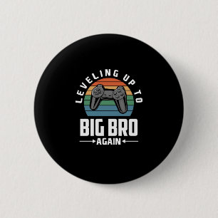 Leveling Up To Big Bro Again Become A Big Brother 6 Cm Round Badge