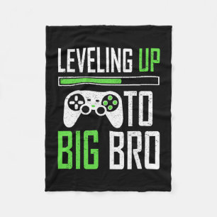Leveling Up To Big Bro Gamer Promoted To Big Broth Fleece Blanket