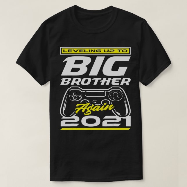Leveling Up To Big Brother Again 2021 Baby Announc T-Shirt (Design Front)