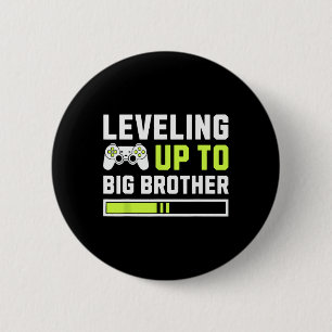 Leveling Up To Big Brother - Funny Gamer For Men K 6 Cm Round Badge