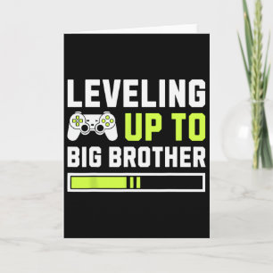 Leveling Up To Big Brother - Funny Gamer For Men K Card