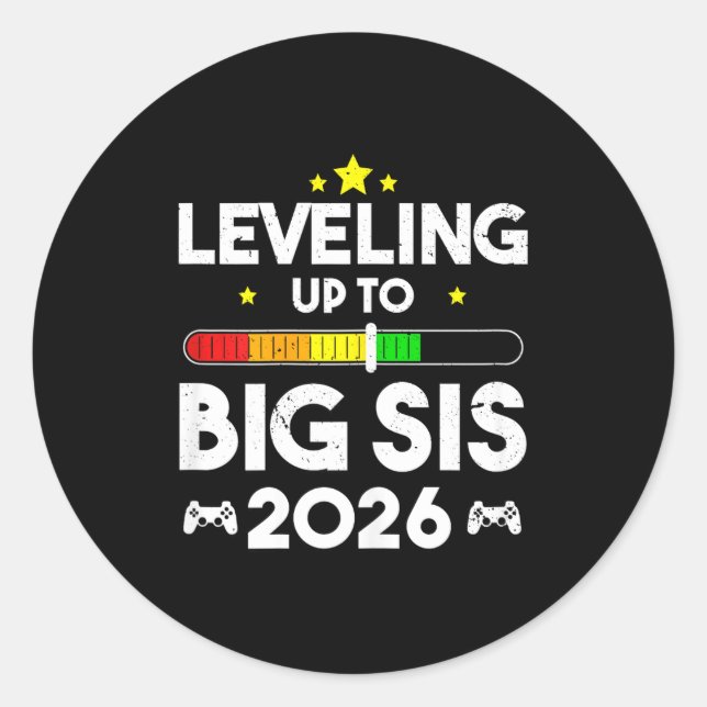 Leveling Up To Big Sis Est 2026 New Big Sister 202 Classic Round Sticker (Front)
