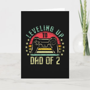 Leveling Up To Dad Of 2 Daddy Again Leveled Up Vid Card