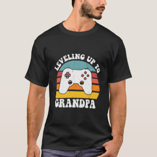 Leveling Up To Grandpa Grandpa T-Shirt