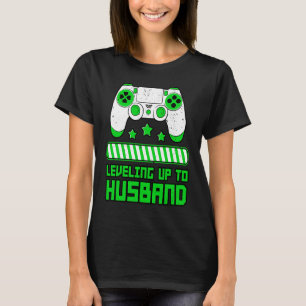 Leveling Up To Husband Gamer Boyfriend Game Contro T-Shirt
