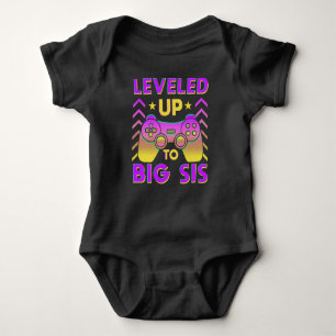 Levelled Uo To Big Sis Baby Bodysuit