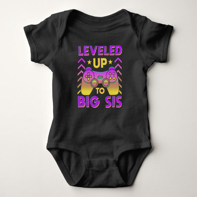 Levelled Uo To Big Sis Baby Bodysuit (Front)