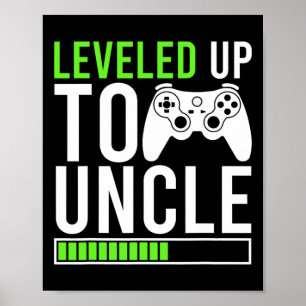 Levelled Up Promoted To Uncle New Uncle Video Game Poster